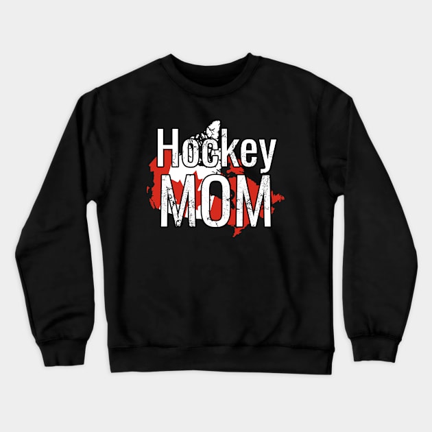 Hockey Mom with Canadian Flag over Canada Crewneck Sweatshirt by M Dee Signs